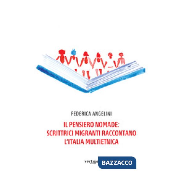 Pensiero nomade: scrittrici migranti raccontano l'Italia multietnica (Il)
