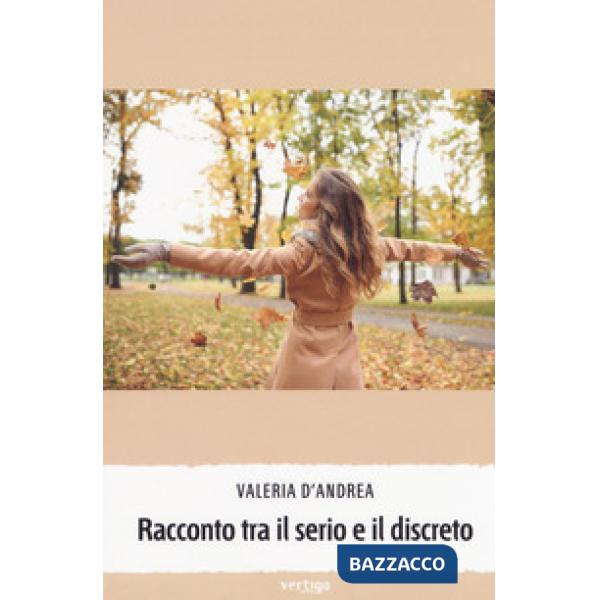 Racconto tra il serio e il discreto