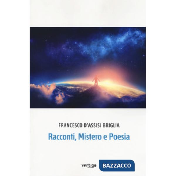 Racconti, mistero e poesia