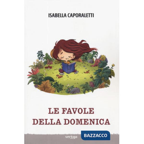 Favole della domenica (Le)