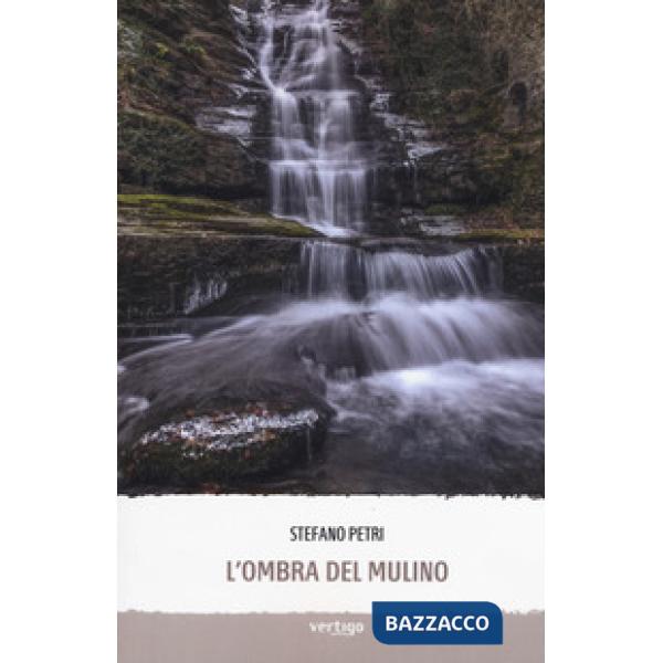 Ombra del mulino (L')
