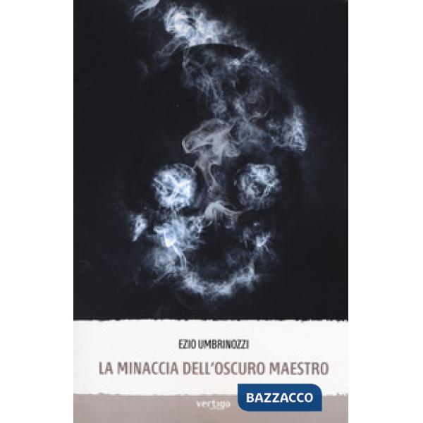 Minaccia dell'oscuro maestro (La)