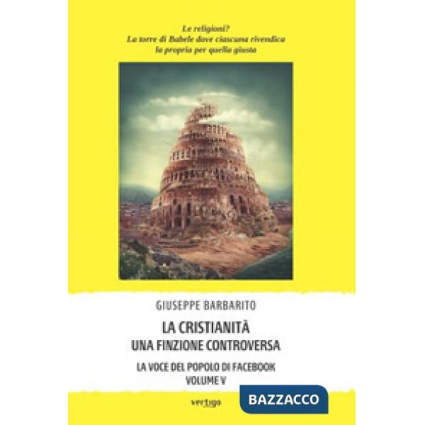Cristianità. Una finzione controversa (La)