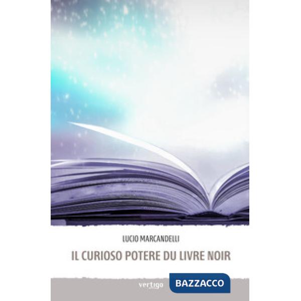 Curioso potere du livre noir (Il)