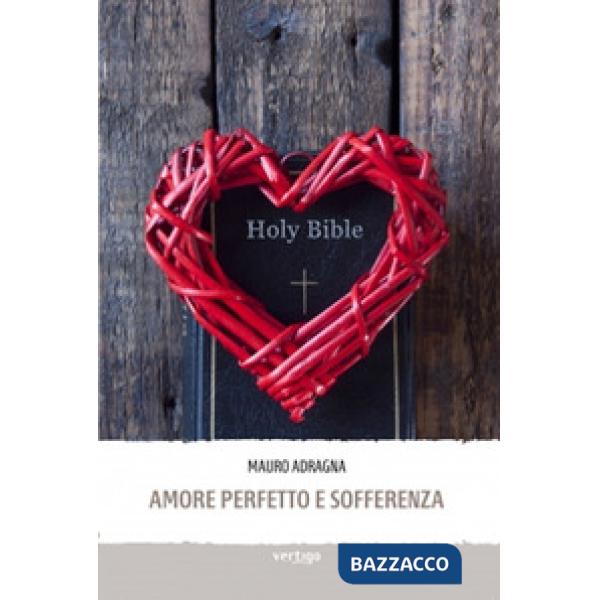 Amore perfetto e sofferenza