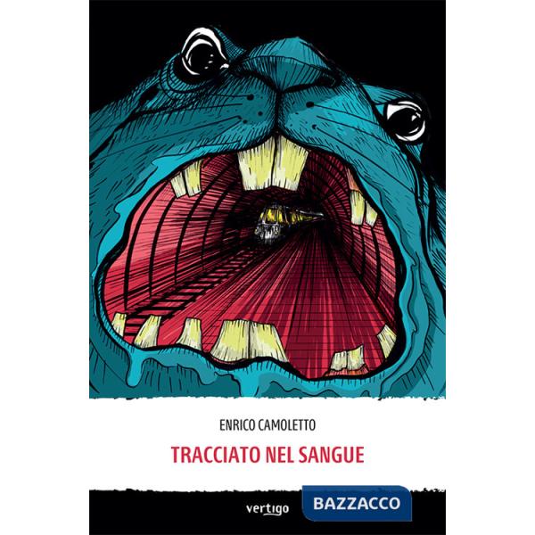 Tracciato nel sangue