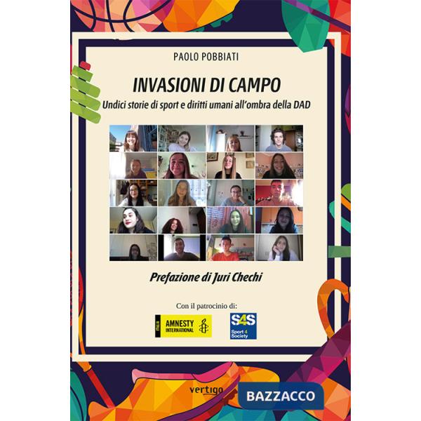 Invasioni di campo. Undici storie di sport e diritti umani all'ombra della DAD