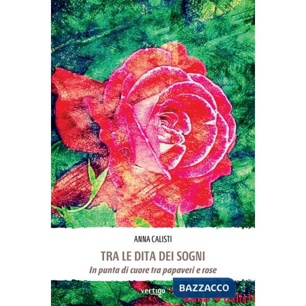 Tra le dita dei sogni