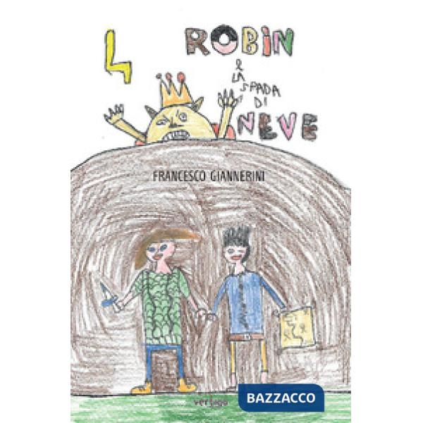 Robin e la spada di neve