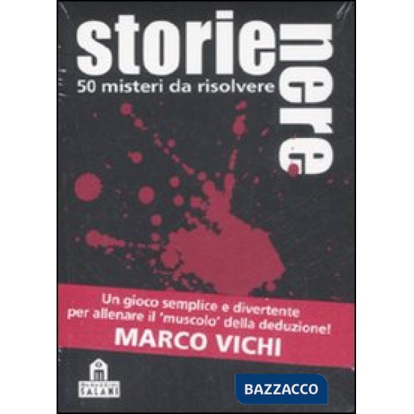 Storie nere. 50 misteri da risolvere