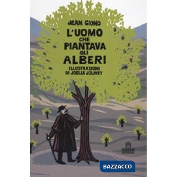 Uomo che piantava gli alberi. Libro pop-up. Ediz. illustrata (L')