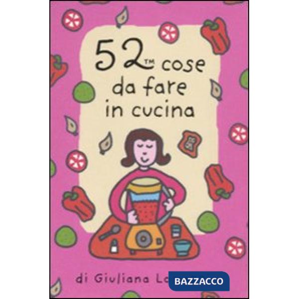 52 cose da fare in cucina. Carte