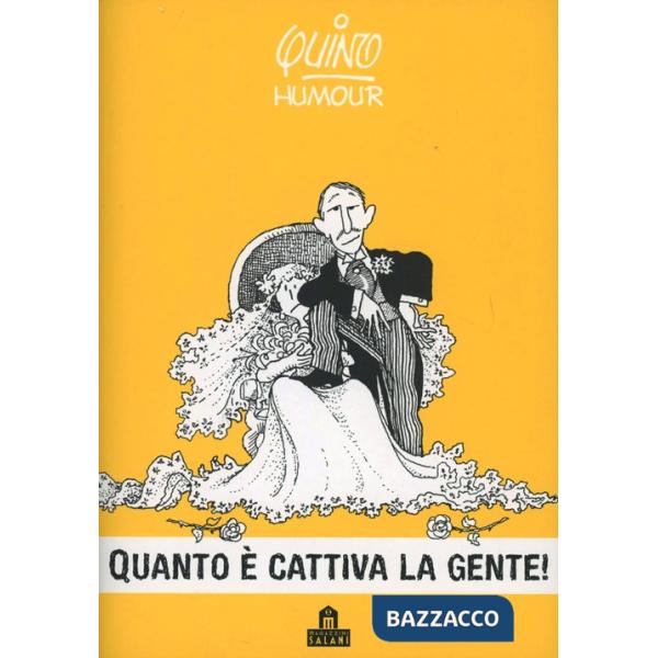 Quanto è cattiva la gente!