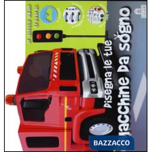 Disegna le tue macchine da sogno. Ediz. illustrata. Con gadget