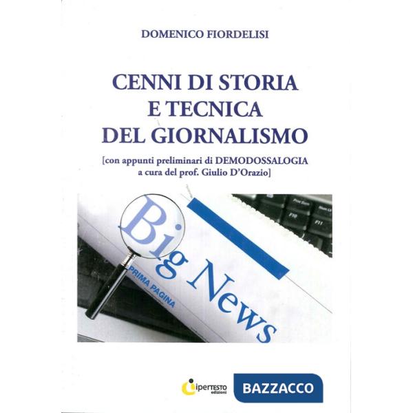 Cenni di storia e tecnica del giornalismo
