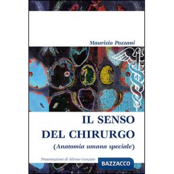 Senso del chirurgo (anatomia umana speciale) (Il)