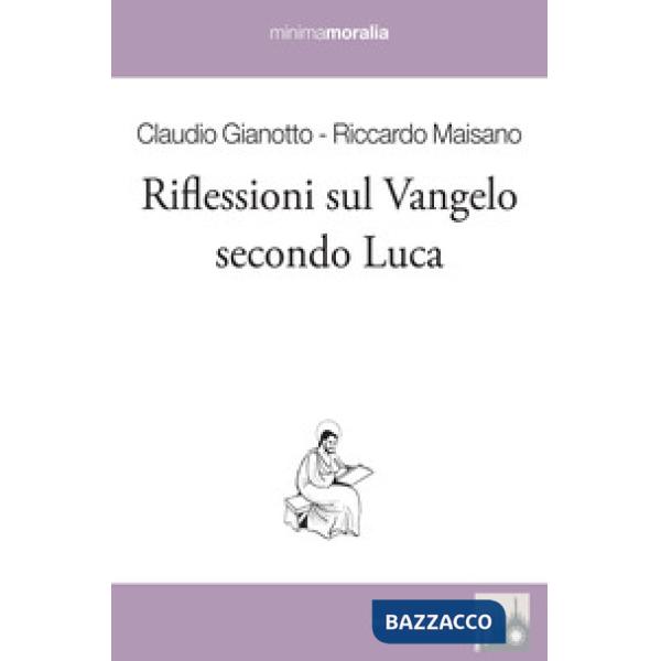 Riflessioni sul Vangelo secondo Luca
