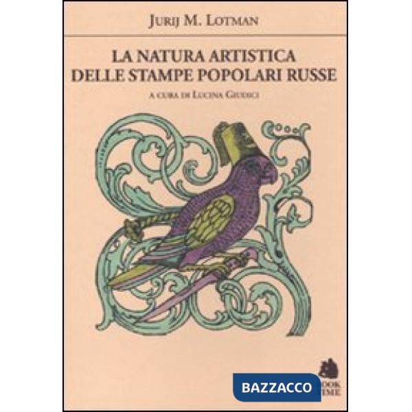 Natura artistica delle stampe popolari russe (La)