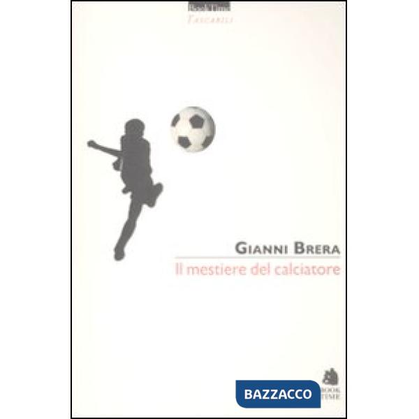 Mestiere del calciatore (Il)