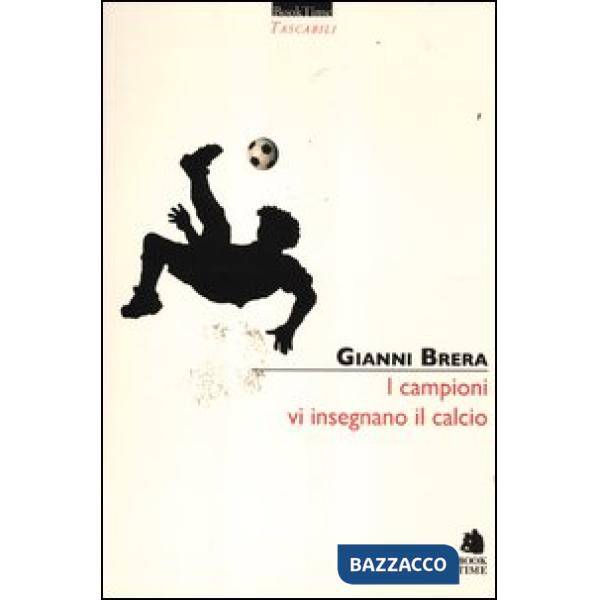 Campioni vi insegnano il calcio (I)