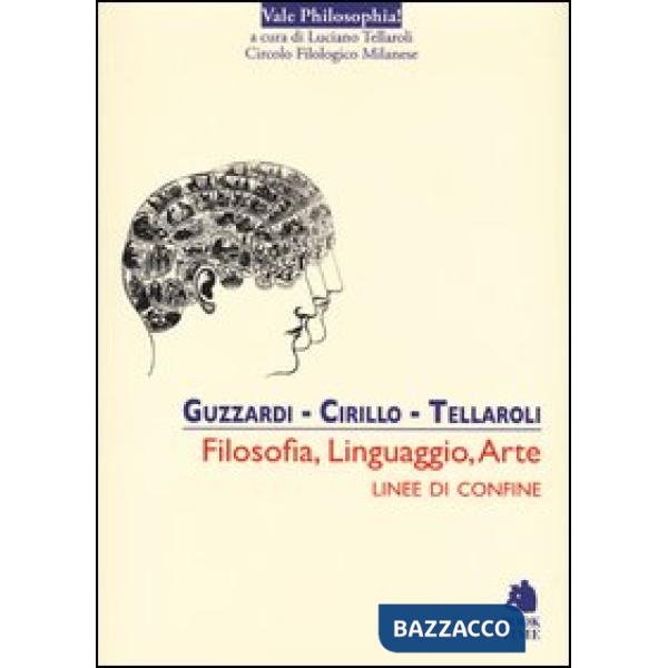 Filosofia, linguaggio, arte. Linee di confine