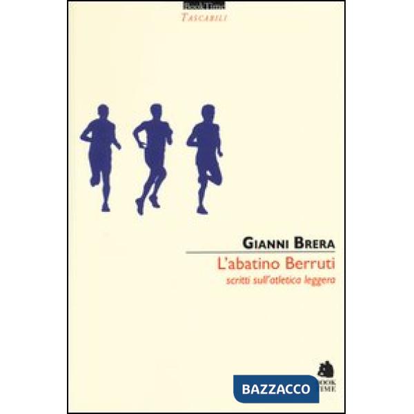 Abatino Berruti. Scritti sull'atletica leggera (L')