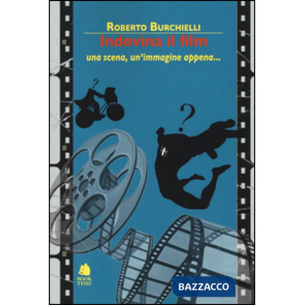 Indovina il film. Una scena, un'immagine appena...