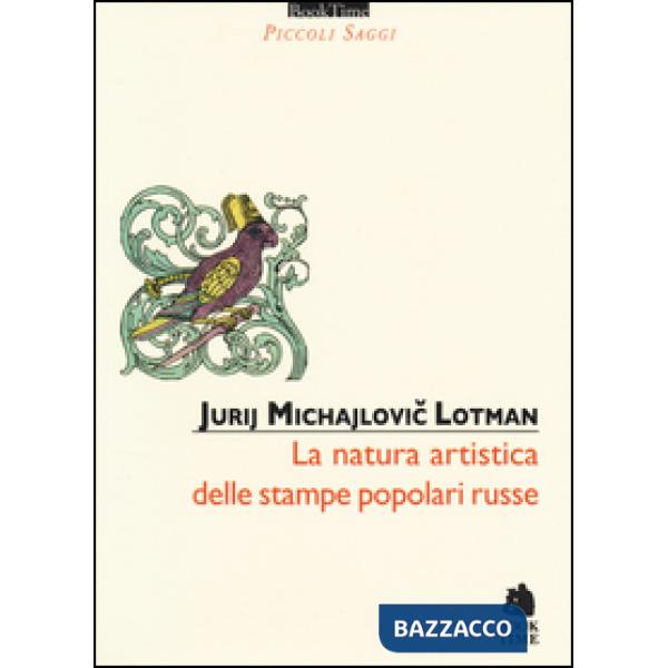 Natura artistica delle stampe popolari russe (La)