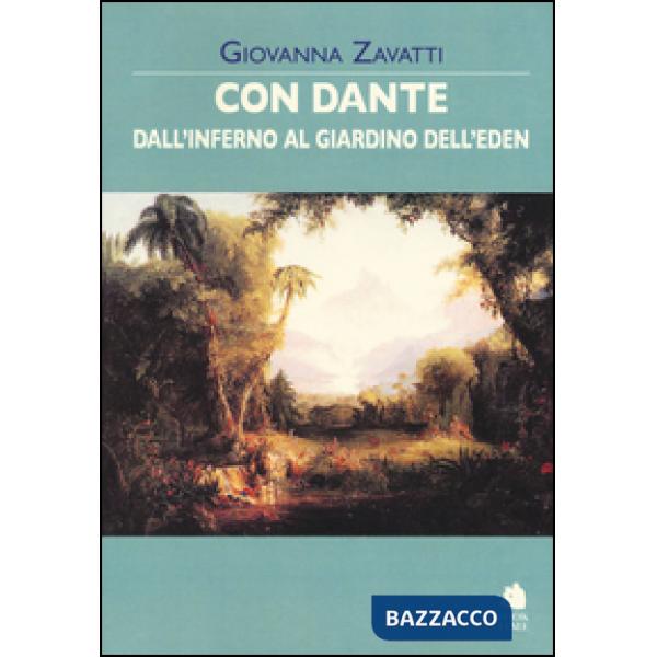 Con Dante dall'inferno al giardino dell'Eden
