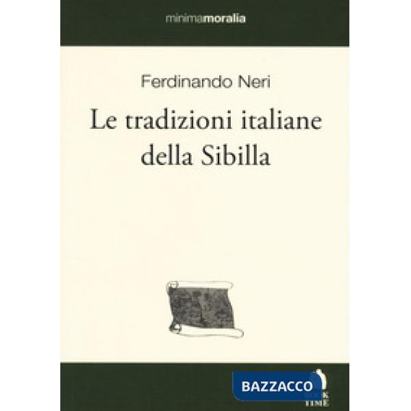 Tradizioni italiane della Sibilla (Le)