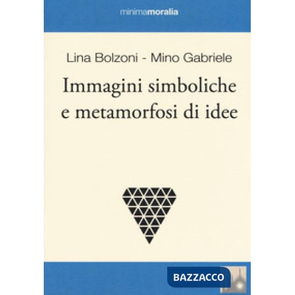 Immagini simboliche e metamorfosi di idee