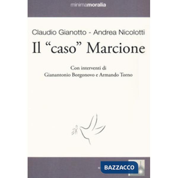«caso» Marcione (Il)