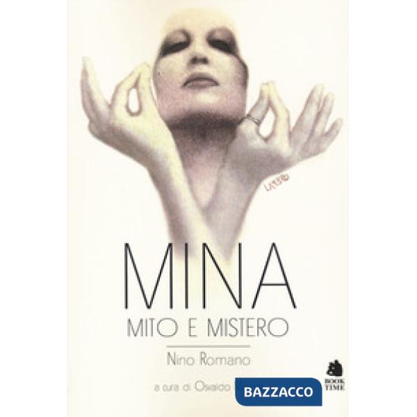 Mina. Mito e mistero