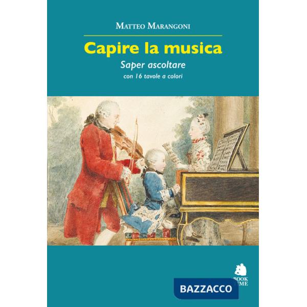 Capire la musica. Saper ascoltare