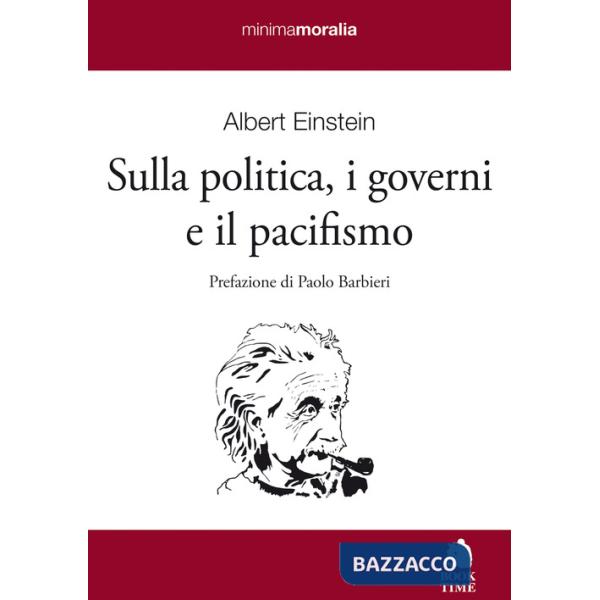 Sulla politica, i governi e il pacifismo