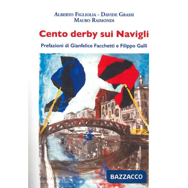 Cento derby sui Navigli