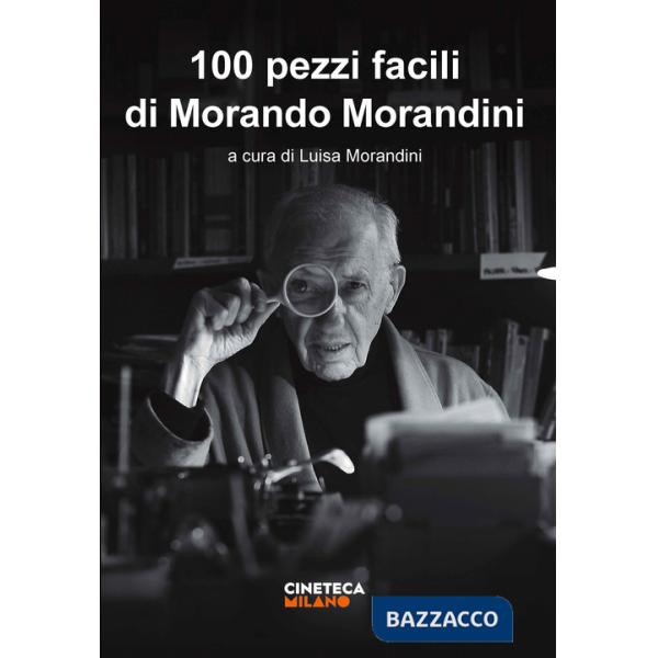 100 pezzi facili di Morando Morandini