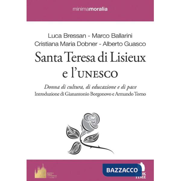 Santa Teresa di Lisieux e l'Unesco. Donna di cultura, di educazione e di pace