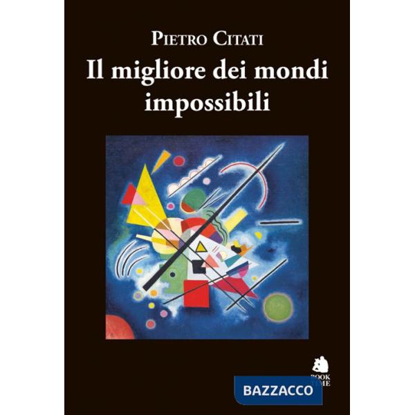 Migliore dei mondi impossibili (Il)