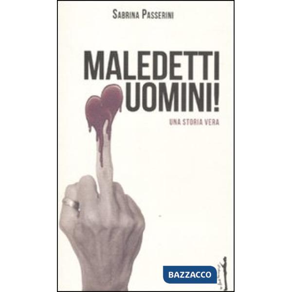 Maledetti uomini!