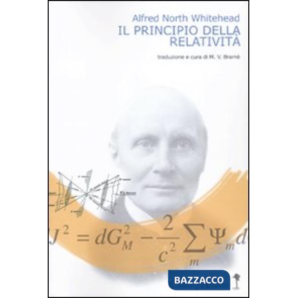 Principio della relatività. Con applicazioni di fisica (Il)