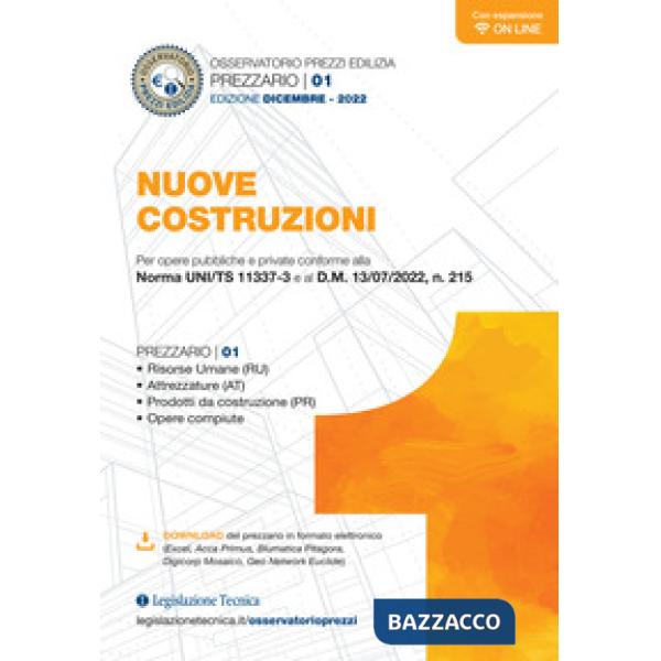 Osservatorio prezzi edilizia. Nuove costruzioni. Edizione dicembre 2022. Per opere pubbliche e private conforme alla Norma UNI/T