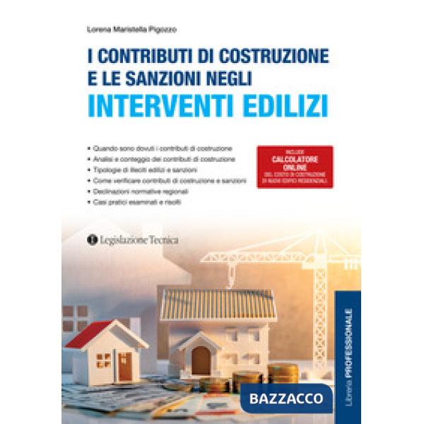 I contributi di costruzione e le sanzioni negli interventi edilizi