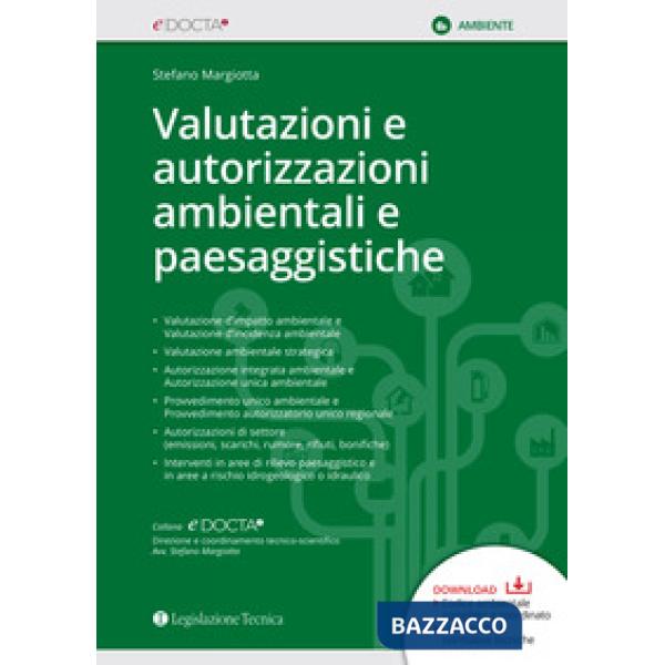 Valutazioni e autorizzazioni ambientali e paesaggistiche
