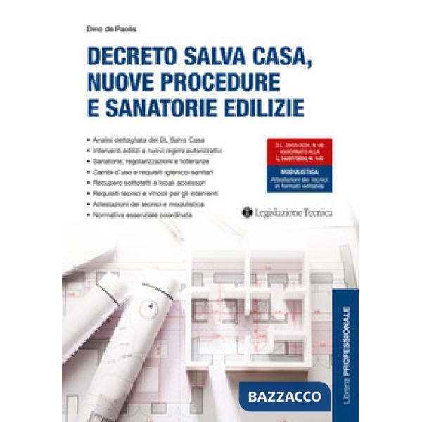 Decreto salva casa, nuove procedure e sanatorie edilizie