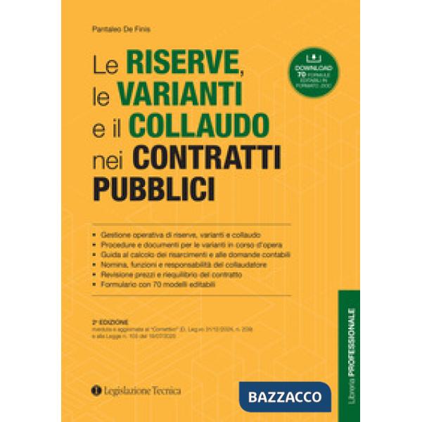 Le riserve, le varianti e il collaudo nei contratti pubblici