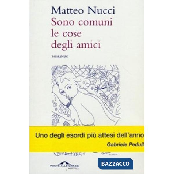 Sono comuni le cose degli amici