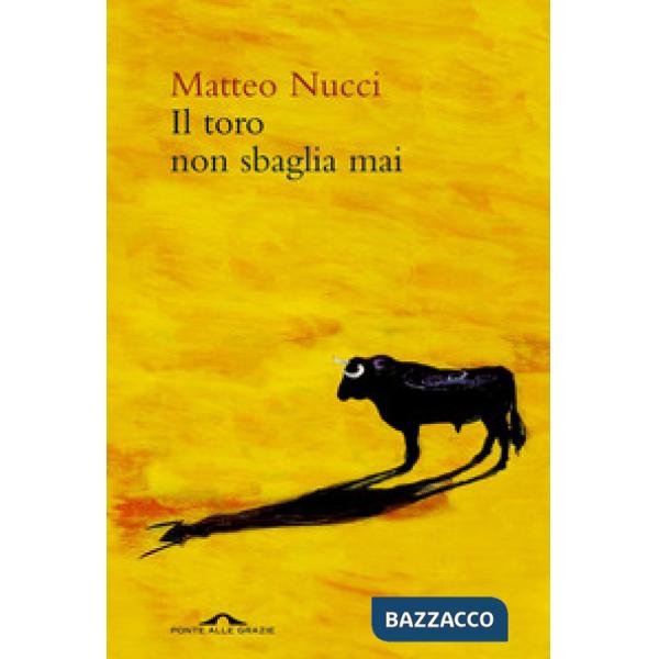 Toro non sbaglia mai (Il)
