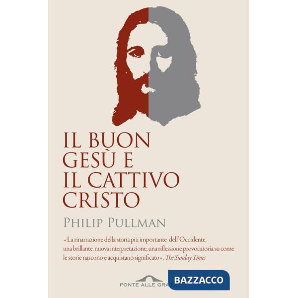 Buon Gesù e il cattivo Cristo (Il)