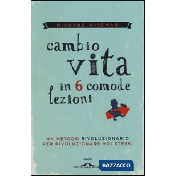 Cambio vita in 6 comode lezioni